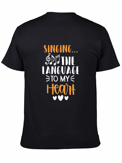 Singing The Language To My Heart T-Shirt