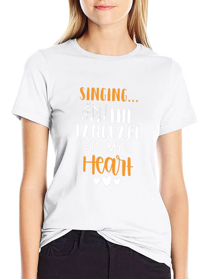 Singing The Language To My Heart T-Shirt