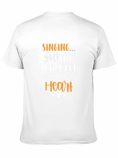 Singing The Language To My Heart T-Shirt