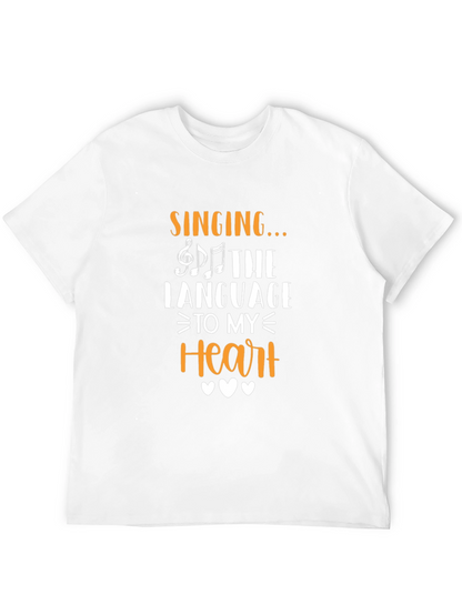 Singing The Language To My Heart T-Shirt
