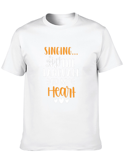 Singing The Language To My Heart T-Shirt