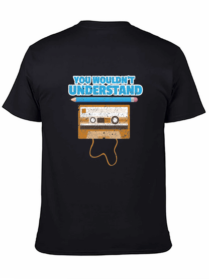 Retro Cassette Tape T-Shirt - You Wouldnt Understand