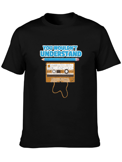 Retro Cassette Tape T-Shirt - You Wouldnt Understand