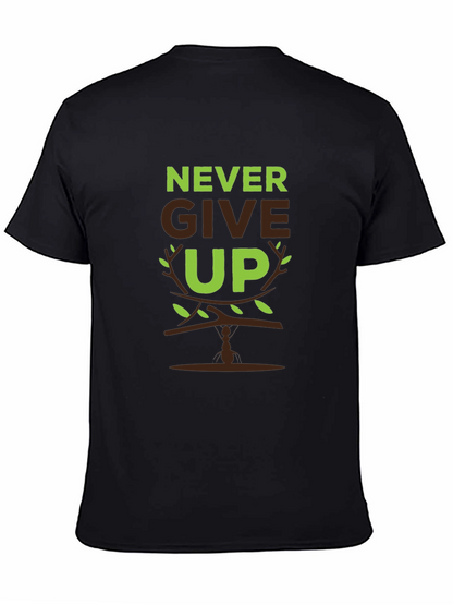 Never Give Up Graphic Print Mens T-Shirt