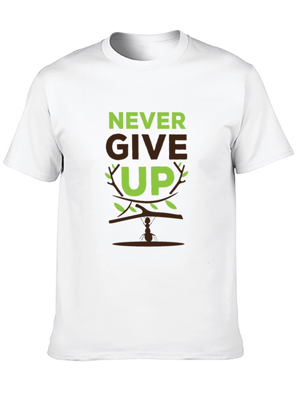 Never Give Up Graphic Print Mens T-Shirt
