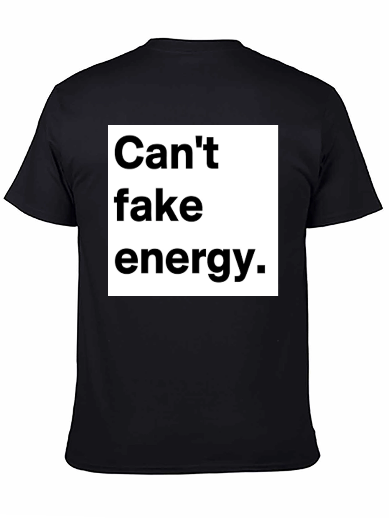 Cant Fake Energy Graphic Tee - Unisex Black T-Shirt