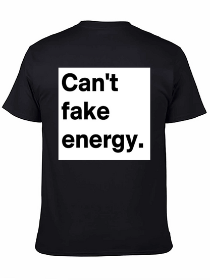 Cant Fake Energy Graphic Tee - Unisex Black T-Shirt