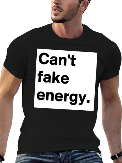 Cant Fake Energy Graphic Tee - Unisex Black T-Shirt