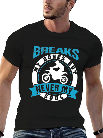 Breaks Bones But Never My Soul T-Shirt