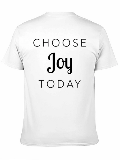 Choose Joy Today T-Shirt | Positive Message Tee