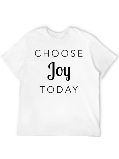 Choose Joy Today T-Shirt | Positive Message Tee