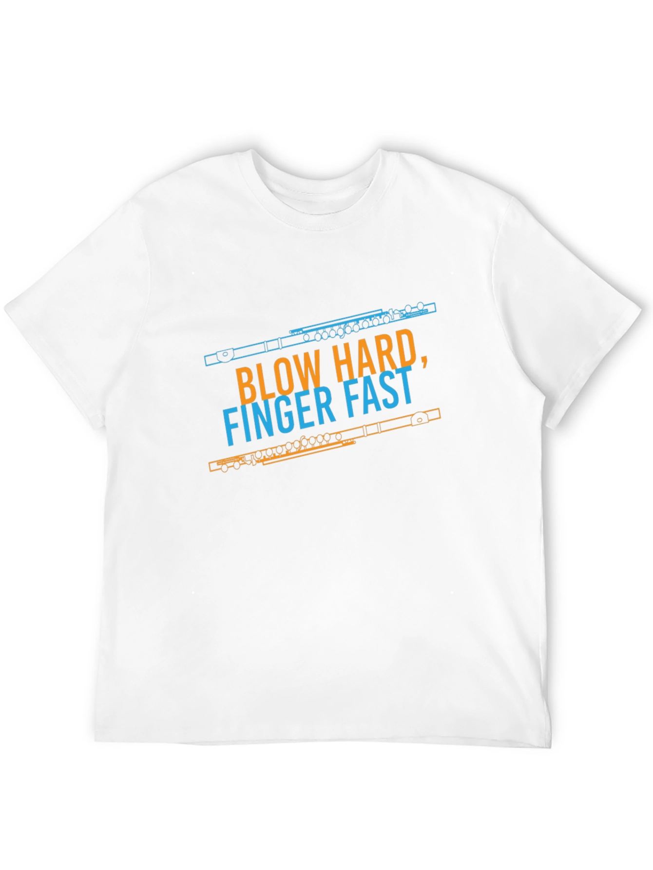 Funny Blow Hard Finger Fast Flute Player T-Shirt