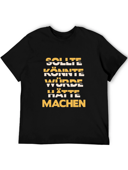 German Motivational Phrase T-Shirt