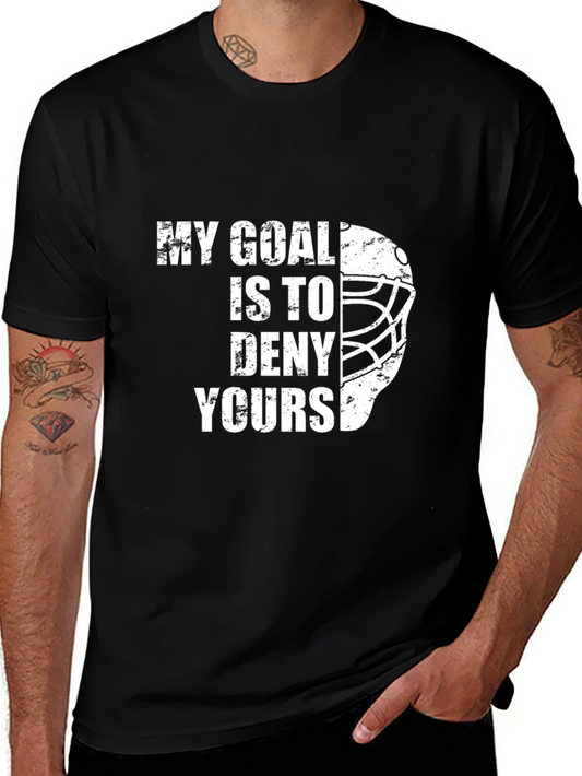 Goalie Graphic Tee - My Goal is to Deny Yours