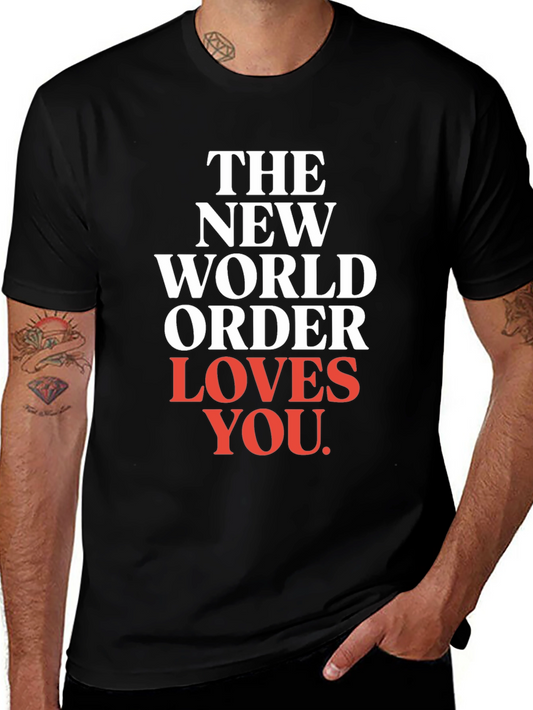 The New World Order Loves You T-Shirt