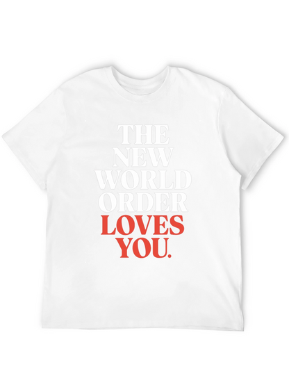 The New World Order Loves You T-Shirt