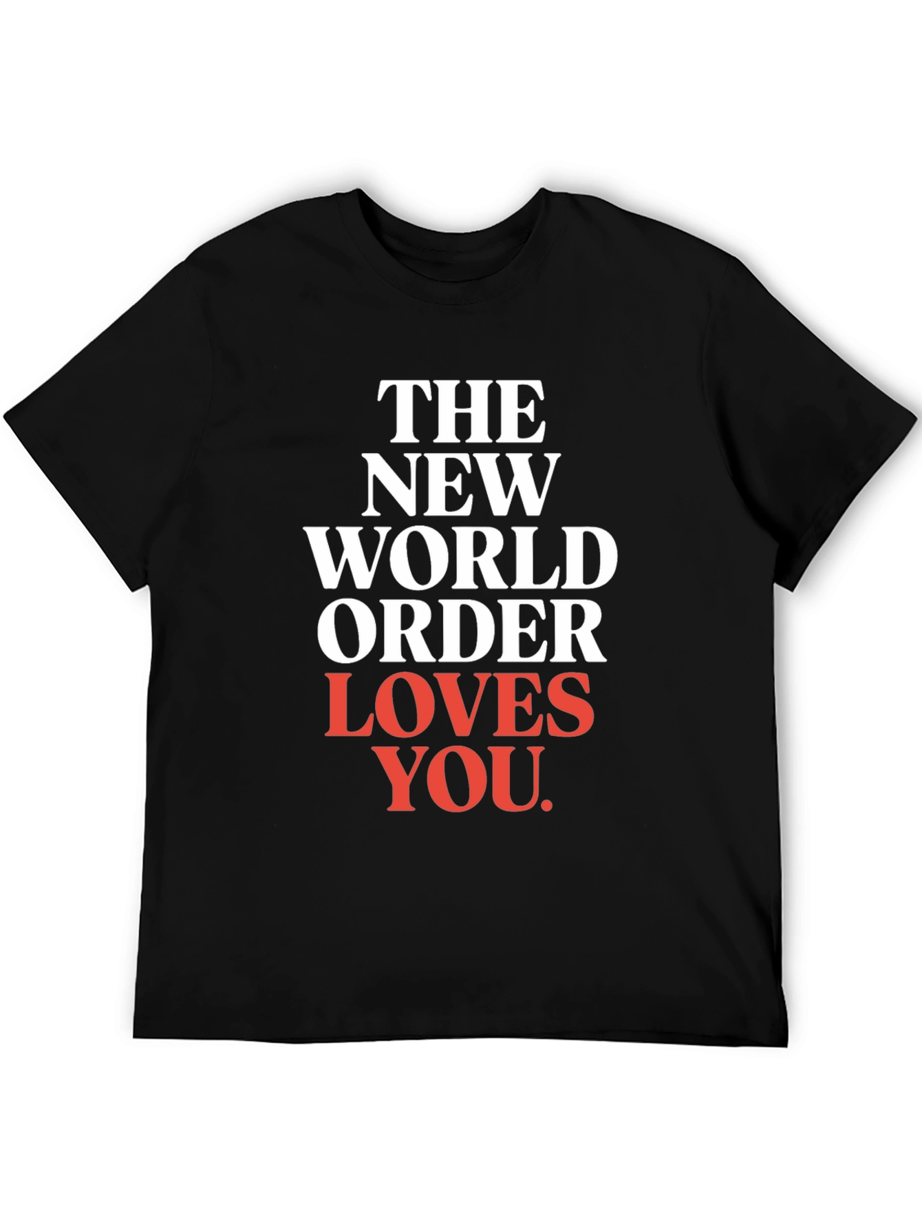 The New World Order Loves You T-Shirt
