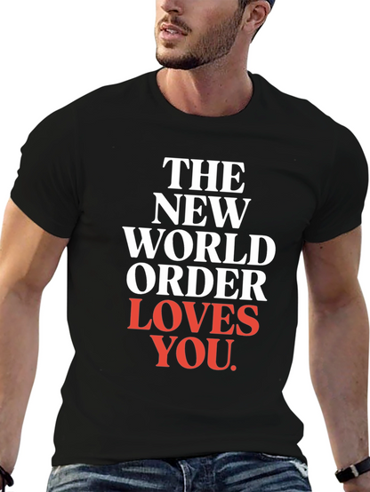 The New World Order Loves You T-Shirt