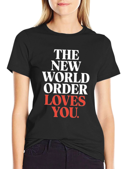 The New World Order Loves You T-Shirt