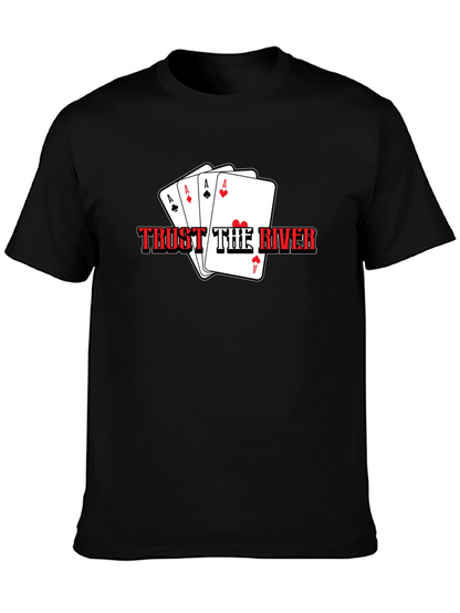 Trust The River Poker Ace T-Shirt