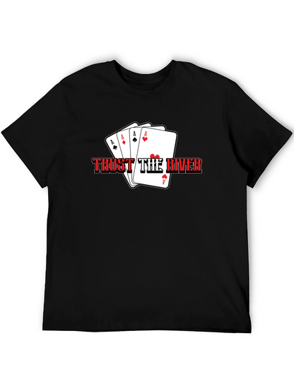 Trust The River Poker Ace T-Shirt
