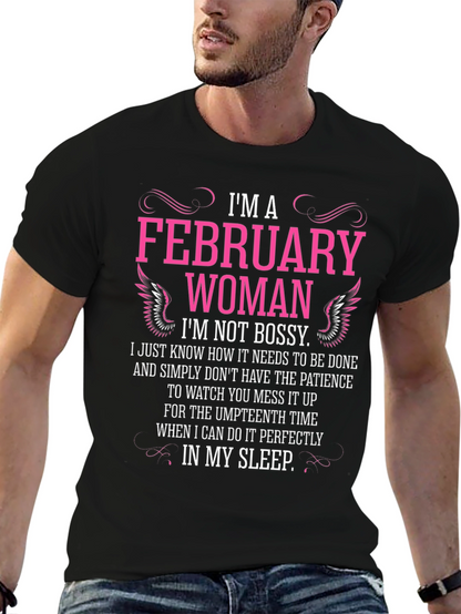 February Woman Graphic T-Shirt - Im Not Bossy