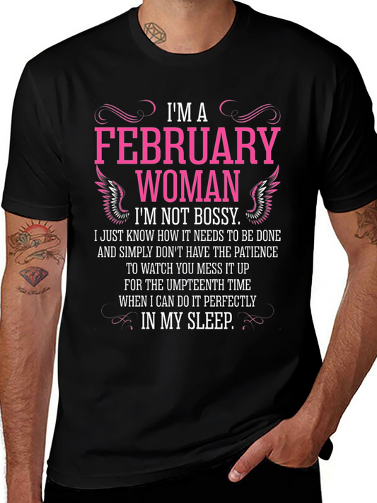 February Woman Graphic T-Shirt - Im Not Bossy