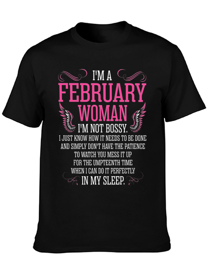 February Woman Graphic T-Shirt - Im Not Bossy
