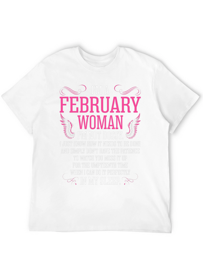 February Woman Graphic T-Shirt - Im Not Bossy