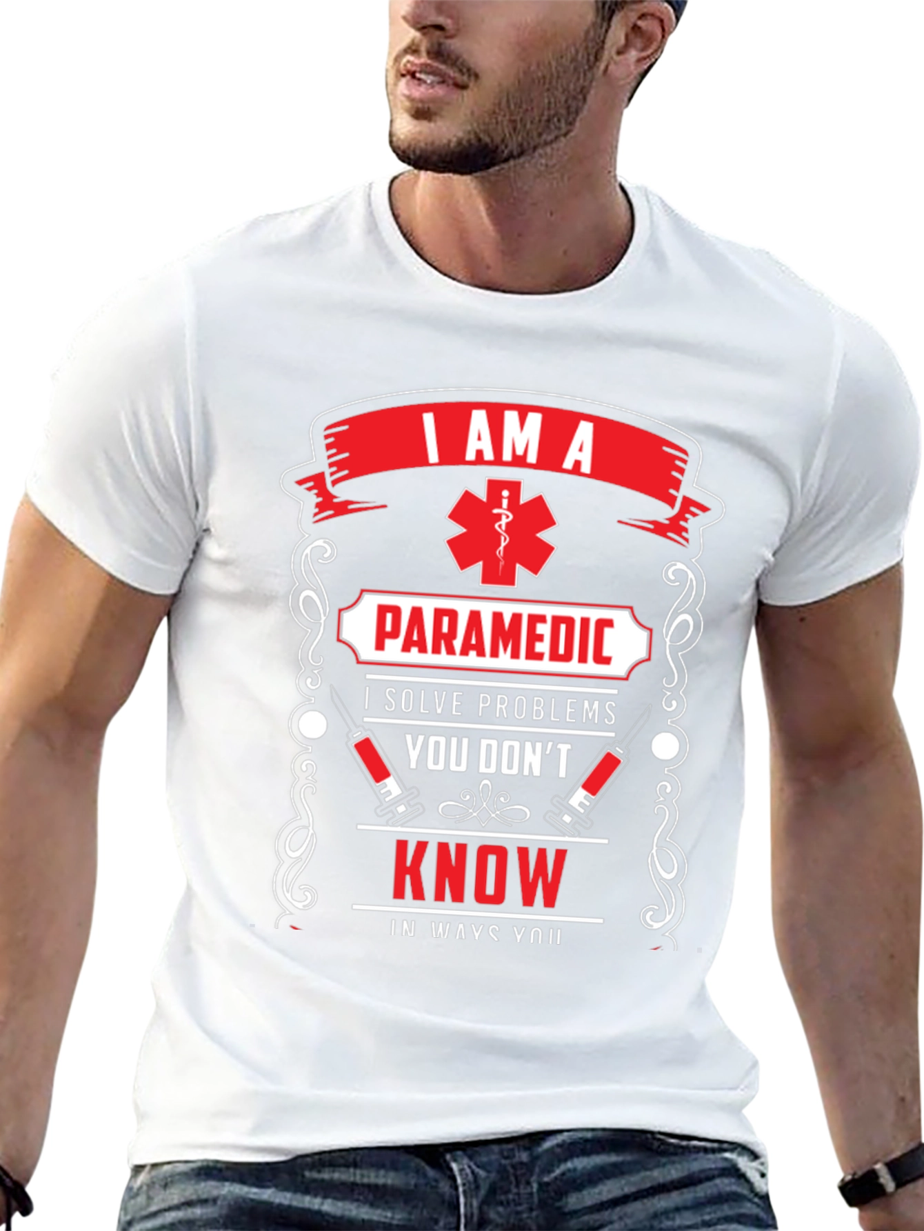 Paramedic T-Shirt: I Solve Problems You Dont Know