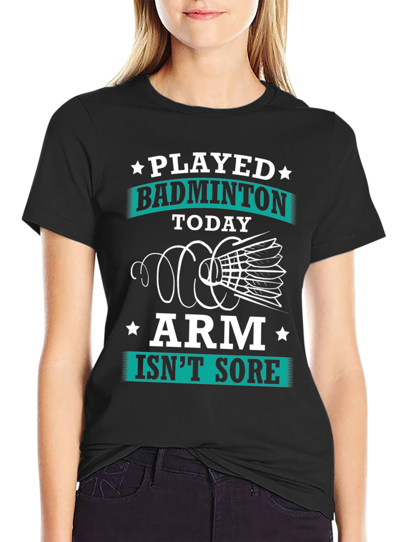 Funny Badminton T-Shirt: Played Today Arm Isnt Sore!