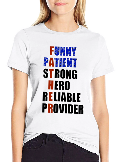 Fathers Day T-Shirt - Funny Patient Strong Hero