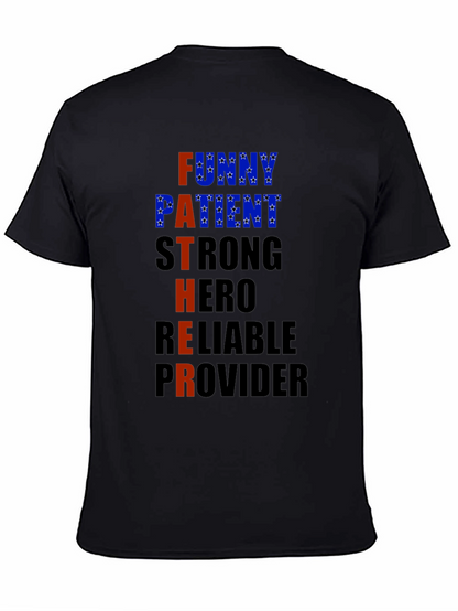 Fathers Day T-Shirt - Funny Patient Strong Hero