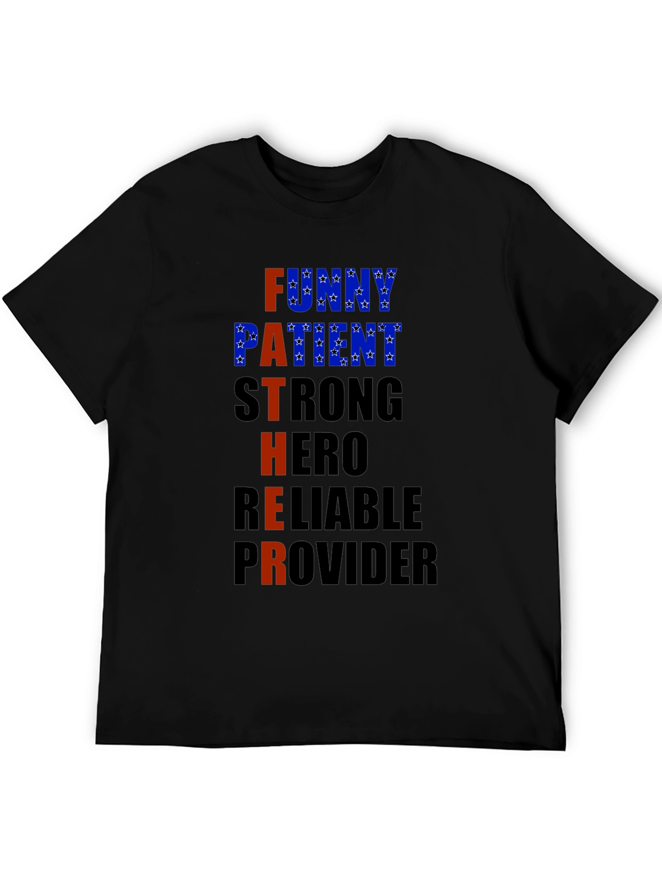 Fathers Day T-Shirt - Funny Patient Strong Hero