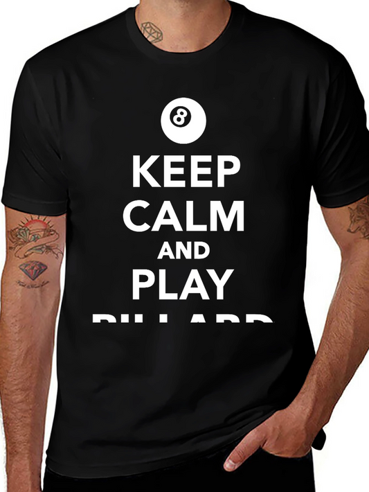 Keep Calm and Play Billiards T-Shirt - Black