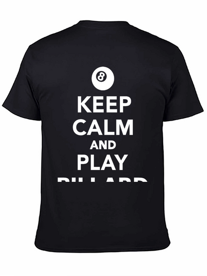 Keep Calm and Play Billiards T-Shirt - Black