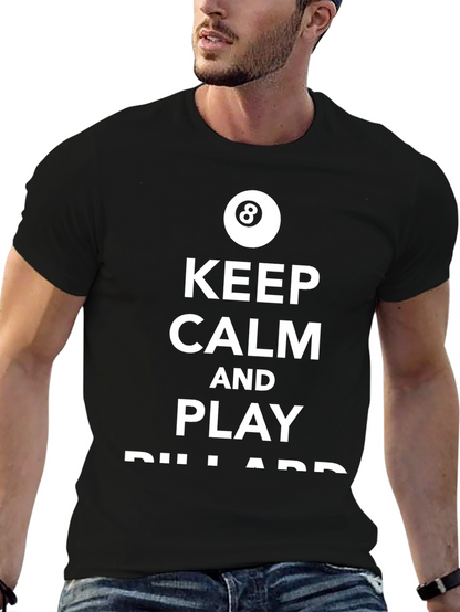 Keep Calm and Play Billiards T-Shirt - Black