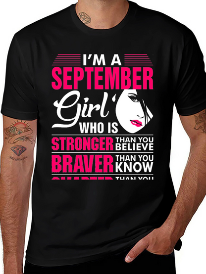 September Girl T-Shirt: Stronger & Braver