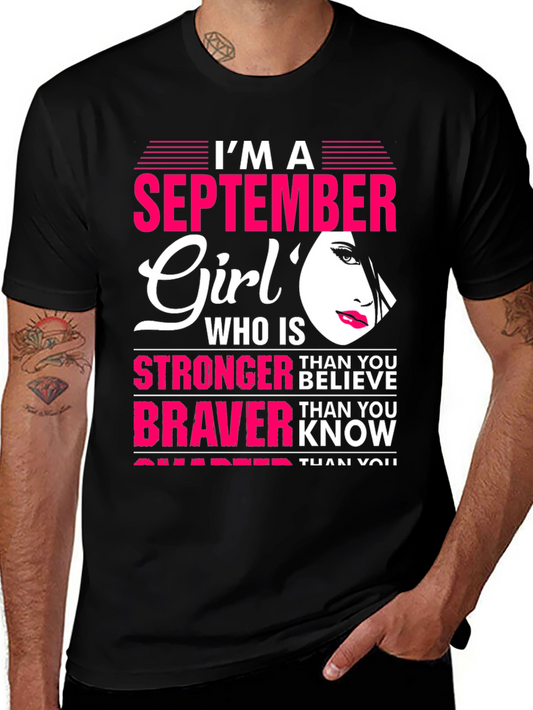September Girl T-Shirt: Stronger & Braver