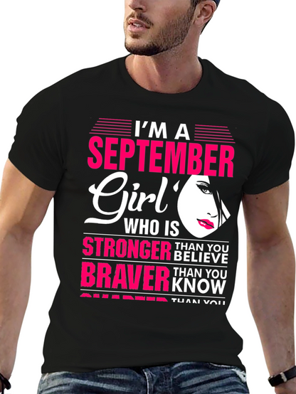 September Girl T-Shirt: Stronger & Braver