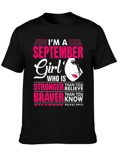September Girl T-Shirt: Stronger & Braver