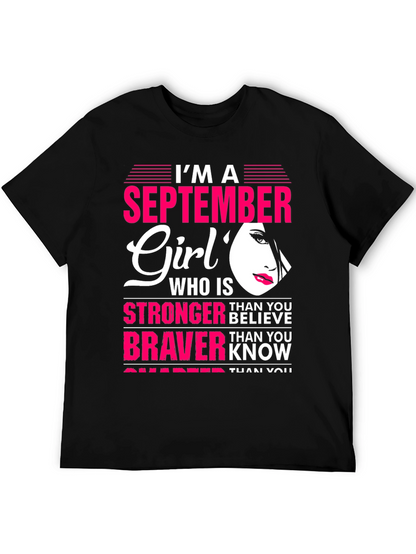 September Girl T-Shirt: Stronger & Braver