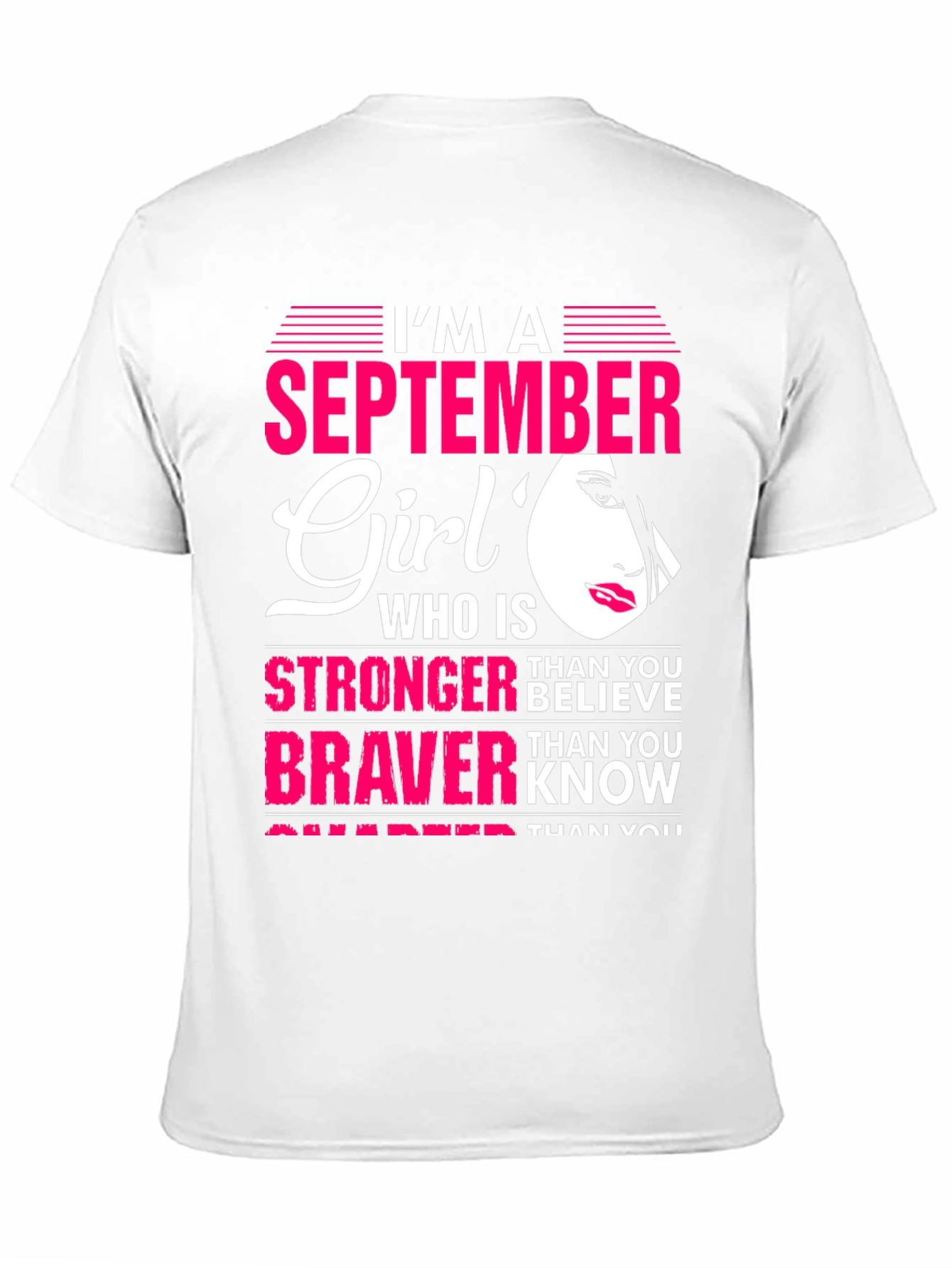 September Girl T-Shirt: Stronger & Braver