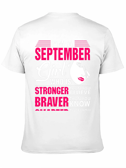 September Girl T-Shirt: Stronger & Braver