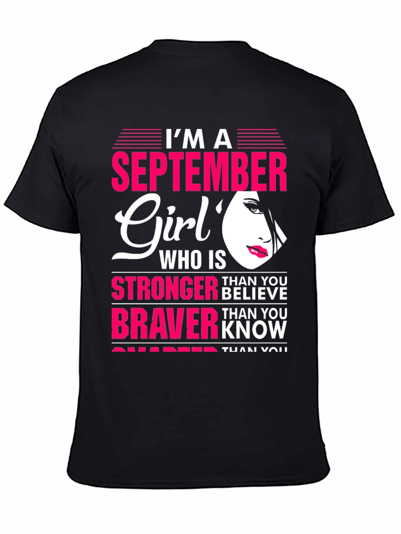 September Girl T-Shirt: Stronger & Braver