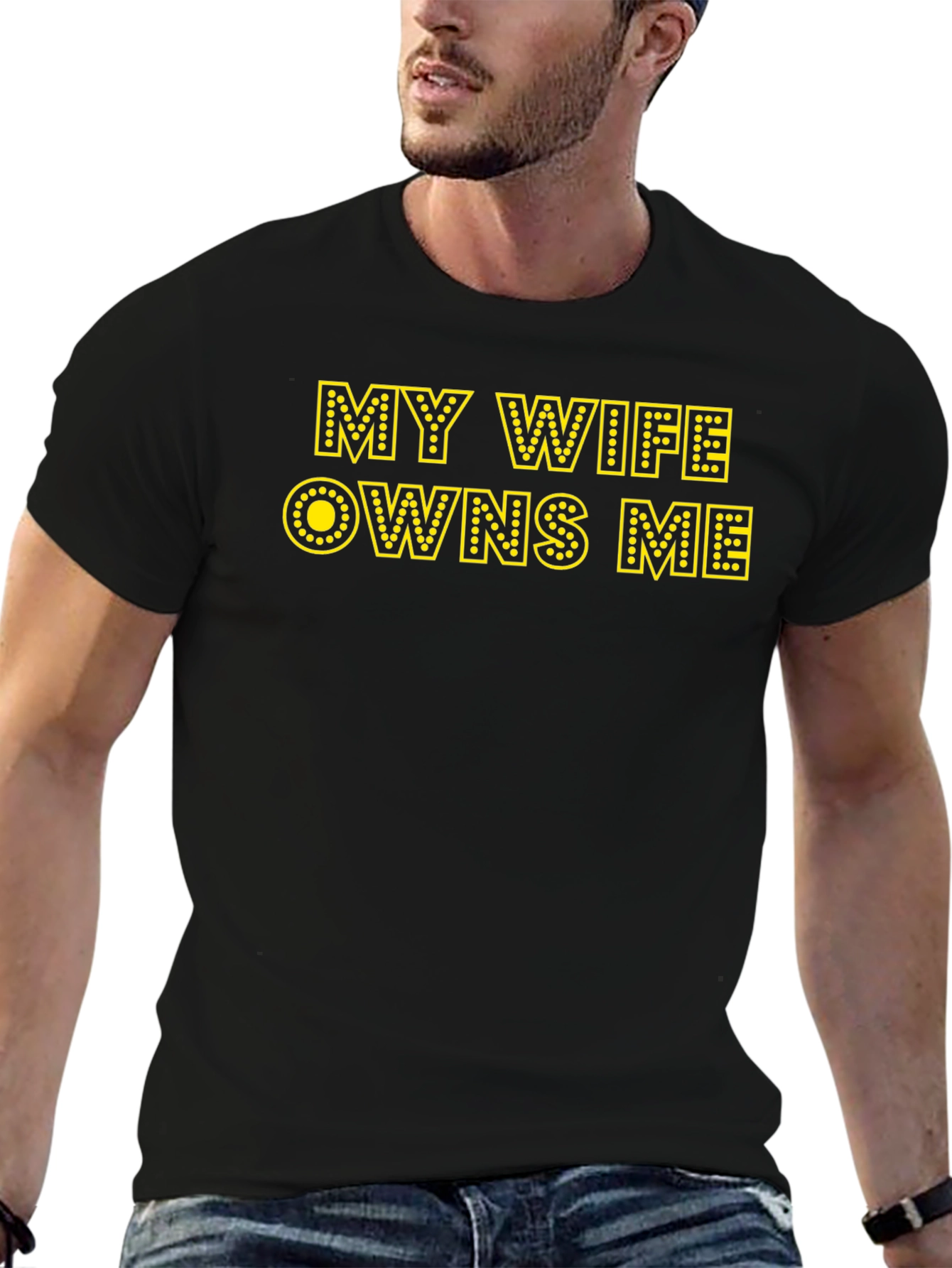 My Wife Owns Me Graphic T-Shirt