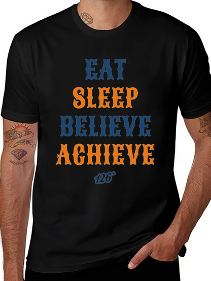 Eat Sleep Believe Achieve Graphic Tee