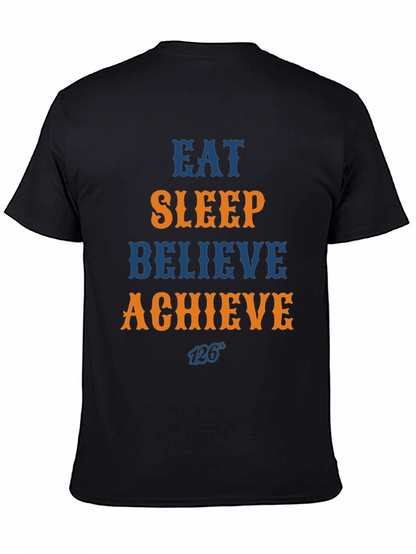 Eat Sleep Believe Achieve Graphic Tee