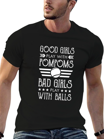 Good Girls vs Bad Girls T-Shirt Funny Novelty Tee