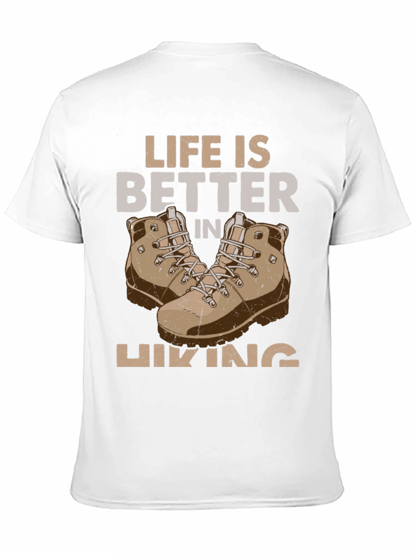 Life is Better in Hiking T-Shirt